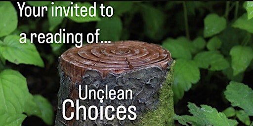 “Unclean Choices” the book reading