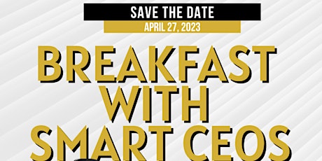 Breakfast with SMART CEOS April 2023