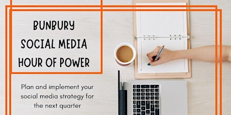 Bunbury Business Social Media Hour of Power primary image