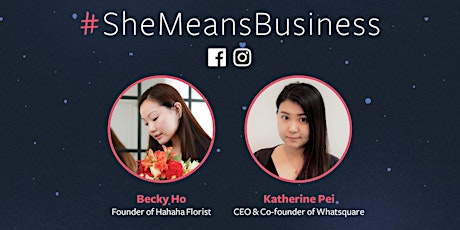 #SheMeansBusiness Workshop II: Introduction to Facebook and IG for Business