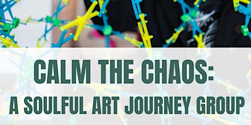 Calming the Chaos: A Soulful Art Journey (in person) primary image