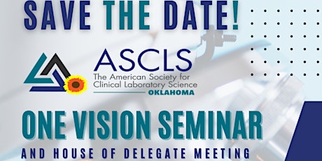 ASCLS-OK One Vison Spring Seminar and House of Delegates 2023