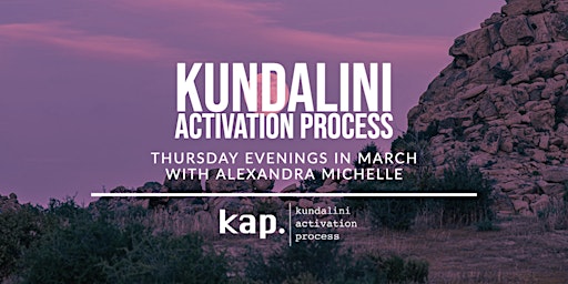 Kundalini Activation Process (KAP) : with Alexandra
