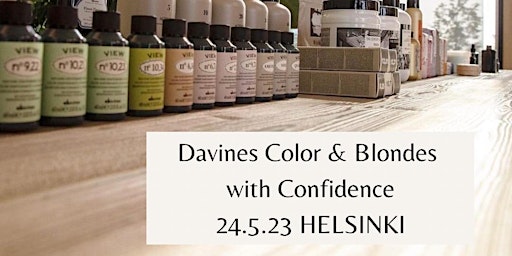 Davines Color & Blondes with Confidence -värikoulutus ke 24.5.23 @HELSINKI