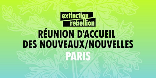 Réunion d'accueil d'Extinction Rebellion primary image