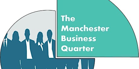 Manchester Business Quarter - FREE Professional Networking event primary image