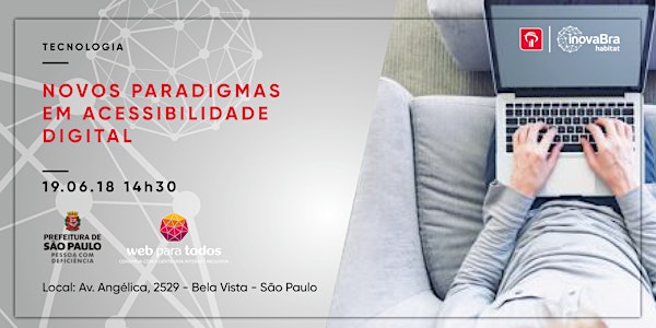 Novos Paradigmas em Acessibilidade Digital