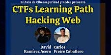 CTFs Learning Path: Hacking Web - Sesión 3 - DT, RFI y LFI. (21/03/2023)