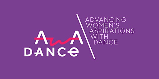 AWA DANCE: Leadership  and Gender Balance in the UK Dance Sector Webinar
