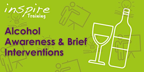 Primaire afbeelding van Basic Alcohol Awareness & Brief intervention (Professionals Only )