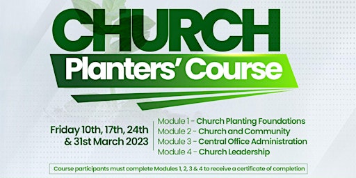 Accelerated Church Planters' Course 2023 (Modules1- 4)