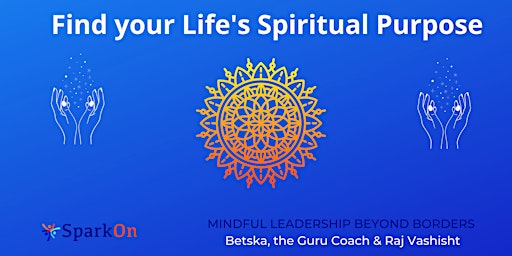 Find your Life's Spiritual Purpose