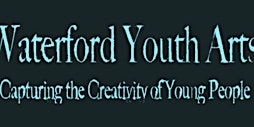 April 2023 Waterford Youth Arts - Youth Film Workshops for (15 - 18 yrs) primary image