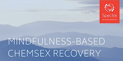 Imagem principal do evento Free Mindfulness-Based Chemsex Recovery Course - 2024