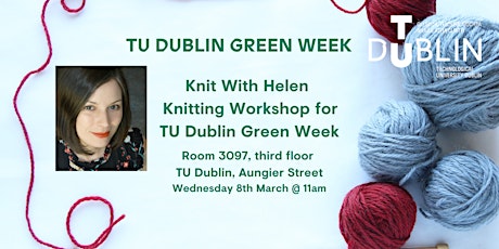Knit With Helen - Knitting Workshop for TU Dublin Green Week primary image