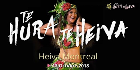 Te Hura Te Heiva  HeivaMontréal 2eEdition 13 Oct 2018 