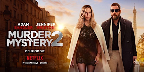 Netflix's MURDER MYSTERY 2 - Nashville Advance Screening