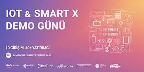 IoT & Smart X Demo Günü