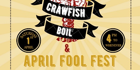 April Fool Fest & Crawfish Boil at Shenanigans