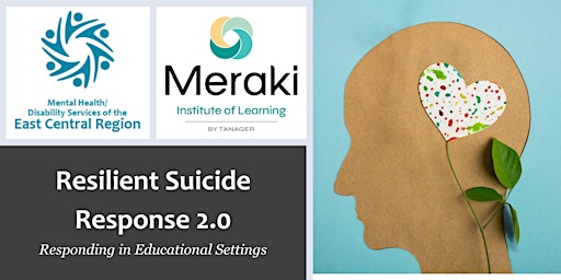 Resilient Suicide Response 2.0: Responding Within Educational Settings primary image