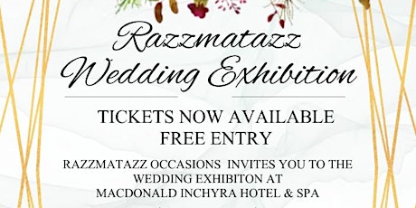 Razzmatazz Wedding Exhibition - Inchyra