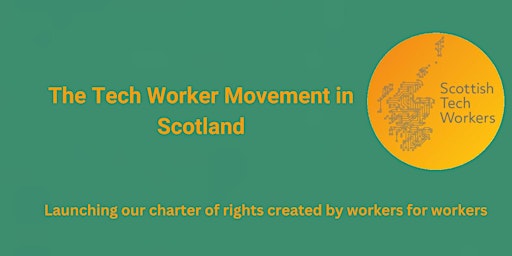 The Tech Worker Movement in Scotland