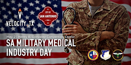 San Antonio Military Medical Industry Day IV