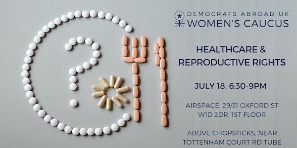 Healthcare & Reproductive Rights: Women’s Caucus Monthly Meeting