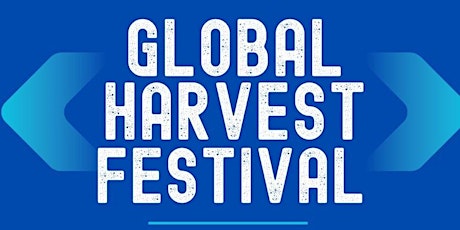 Global Harvest Festival - Atlanta