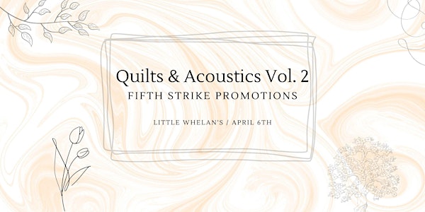 Quilts & Acoustics Vol. II