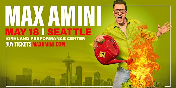 Max Amini Live In Seattle -2023