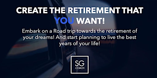Create the Retirement of Your Dreams