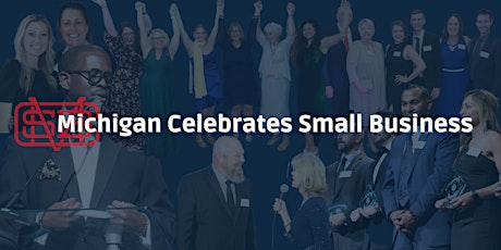 19th Annual Michigan Celebrates Small Business Gala | 2023