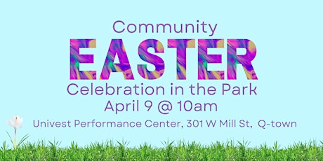 Community Easter Celebration in the Park - April 9