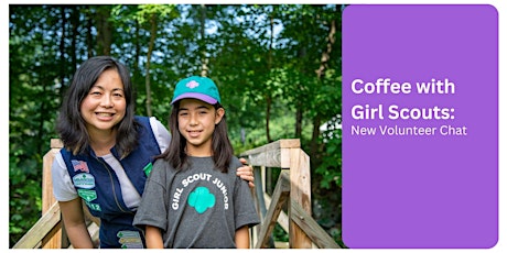 Coffee with Girl Scouts: New Volunteer Chat  primärbild