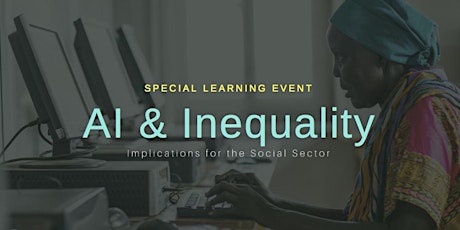 AI & Inequality - Implications for the Social Sector primary image