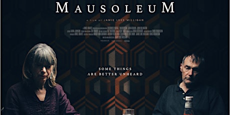 Mausoleum Premiere + Short Film Showcase primary image