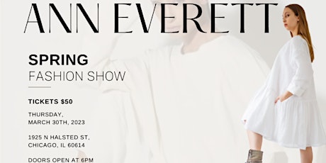 Ann Everett  Spring 2023 Fashion Show