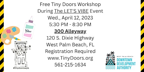 Free Make a Tiny Door Workshop: Wednesday, April 12, 2023