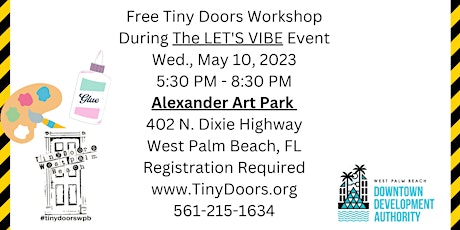 Free Make a Tiny Door Workshop: Wednesday, May 10, 2023