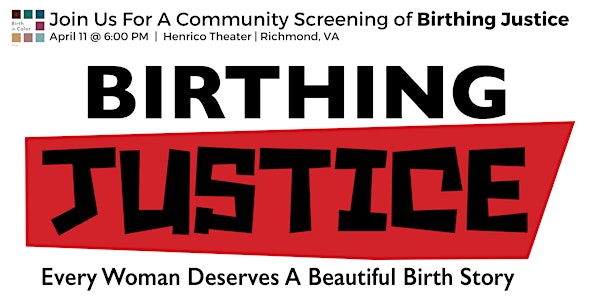 Community Screening of Birthing Justice