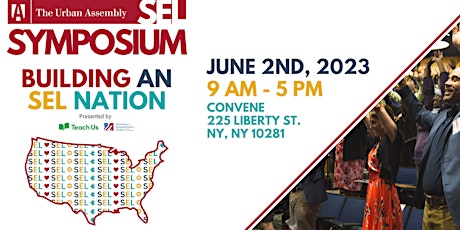 Building an SEL Nation - The Urban Assembly SEL Symposium 2023