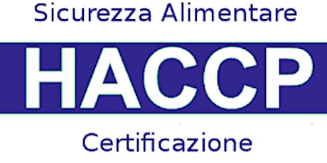Immagine principale di HACCP - CORSO DI CERTIFICAZIONE PRO LOCO SPORMAGGIORE 