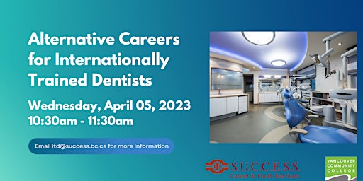 Alternative Careers for Internationally-Trained Dentists