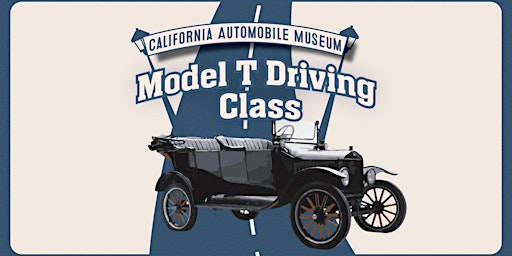Model T Driving Class - July