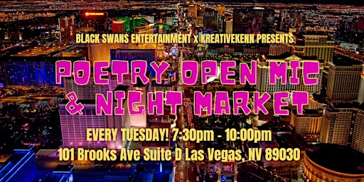 Black Swans Entertainment Poetry Open Mic & Night Market Tuesdays primary image