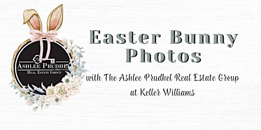 Easter Bunny Photos with The Ashlee Prudhel Real Estate Group at KW