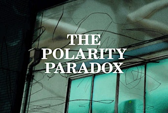 THE POLARITY PARADOX - LS:N Global Trend Briefing SS14 - NYC