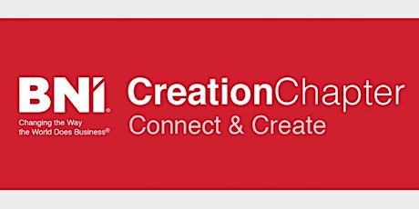 BNI Creation Chapter Meeting on  April 30,  2024