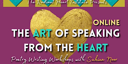 Imagem principal de The Art of Speaking from the Heart | Online Workshops with Sukina Noor
